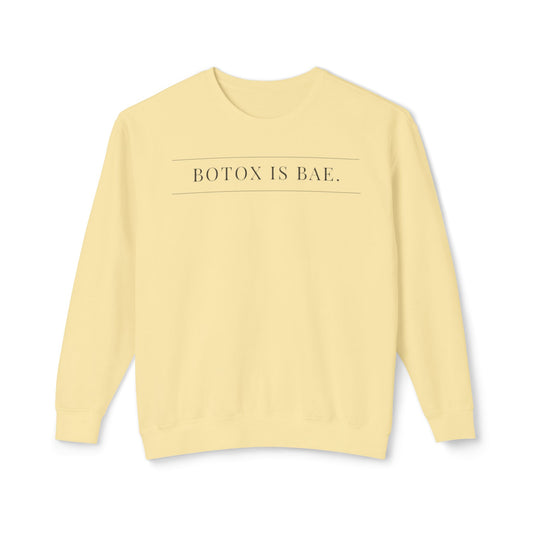 Botox is Bae Unisex Lightweight Crewneck Sweatshirt - Trendy and Comfortable Fashion