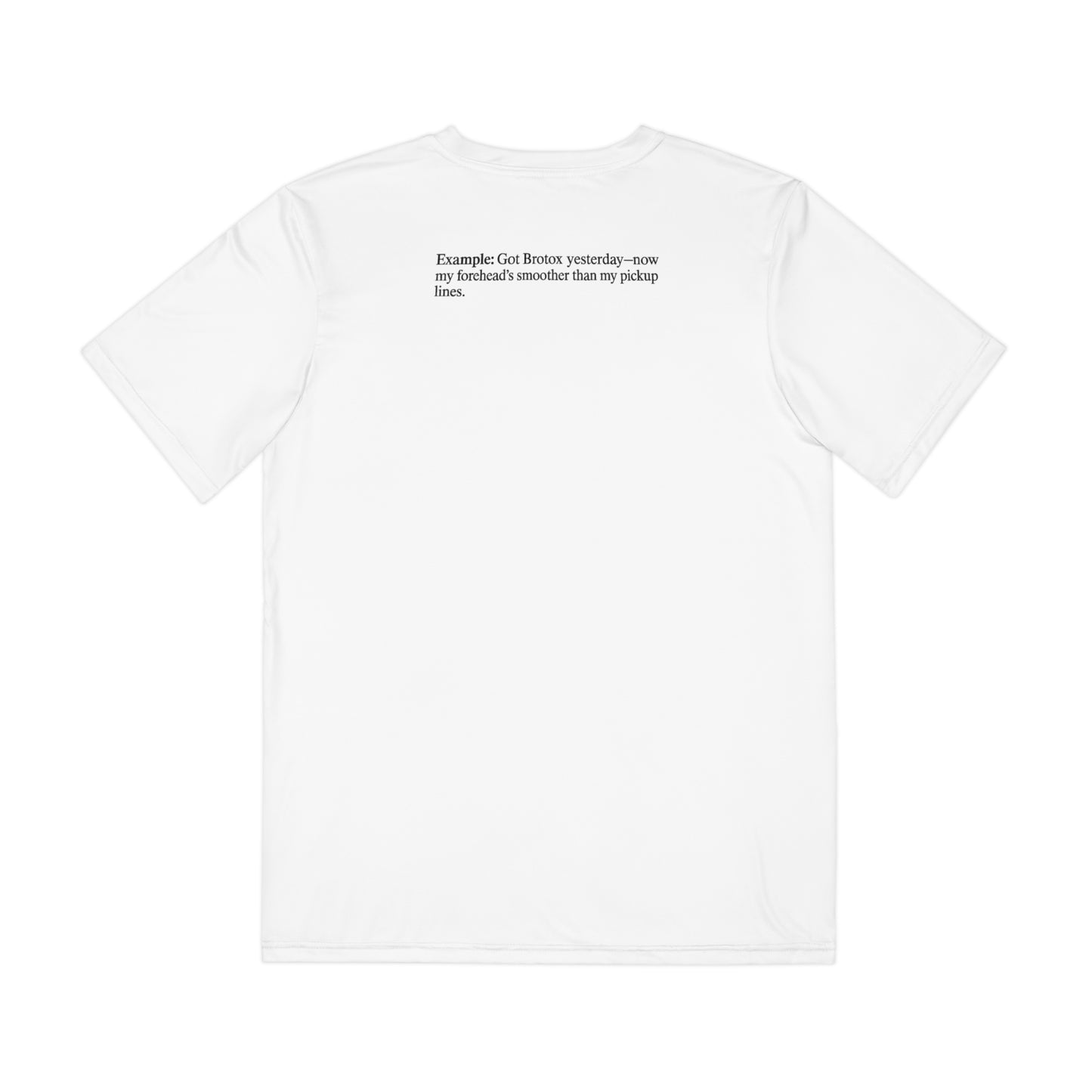 Men's BROTOX Polyester Tee - Smooth Skin, Less Stress, Modern Style